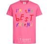 Kids T-shirt I am the best friend heliconia фото