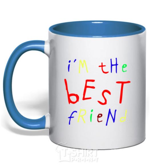 Mug with a colored handle I am the best friend royal-blue фото