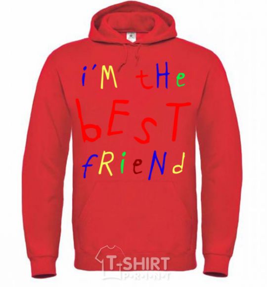 Men`s hoodie I am the best friend bright-red фото