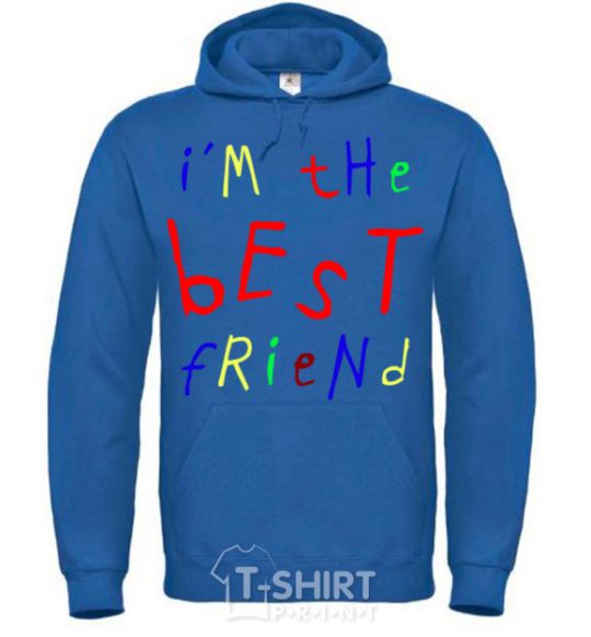 Мужская толстовка (худи) I am the best friend Сине-зеленый фото