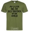 Men's T-Shirt My sister has The best brother millennial-khaki фото