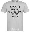 Men's T-Shirt My sister has The best brother grey фото