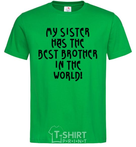 Men's T-Shirt My sister has The best brother kelly-green фото