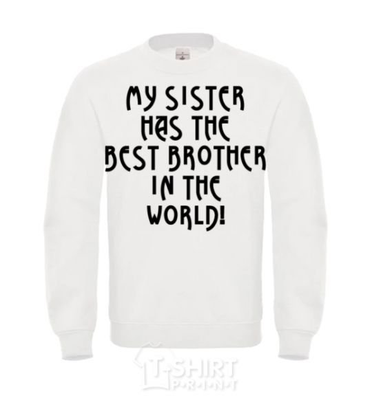 Свитшот My sister has The best brother Белый фото