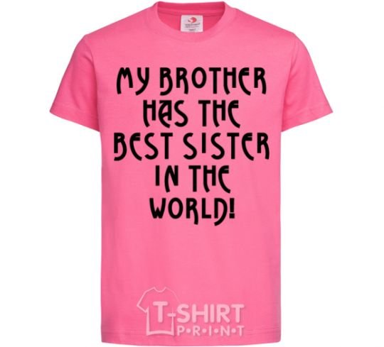 Детская футболка The best sister in the world Ярко-розовый фото