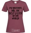 Women's T-shirt The best sister in the world burgundy фото