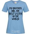 Women's T-shirt The best sister in the world sky-blue фото