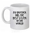 Ceramic mug The best sister in the world White фото