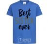 Kids T-shirt Best sister ever Inscription royal-blue фото