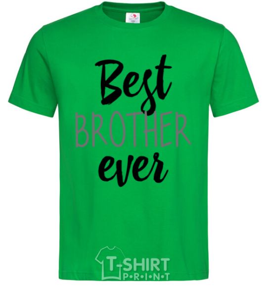 Men's T-Shirt Best brother ever V.1 kelly-green фото