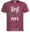 Men's T-Shirt Best brother ever V.1 burgundy фото