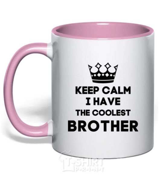 Чашка с цветной ручкой Keep calm i have the coolest brother Нежно розовый фото