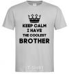 Men's T-Shirt Keep calm i have the coolest brother grey фото