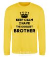 Sweatshirt Keep calm i have the coolest brother yellow фото