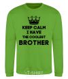 Sweatshirt Keep calm i have the coolest brother orchid-green фото