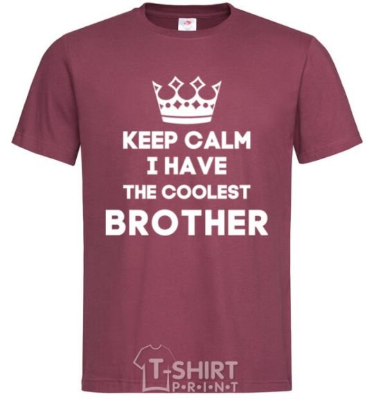 Мужская футболка Keep calm i have the coolest brother Бордовый фото