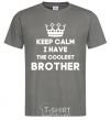 Men's T-Shirt Keep calm i have the coolest brother dark-grey фото