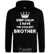 Men`s hoodie Keep calm i have the coolest brother black фото