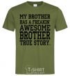 Men's T-Shirt My brother has freaking awesome brother millennial-khaki фото