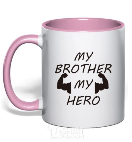 Mug with a colored handle My brother my hero light-pink фото