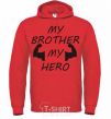 Men`s hoodie My brother my hero bright-red фото