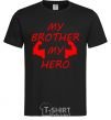 Men's T-Shirt My brother my hero black фото