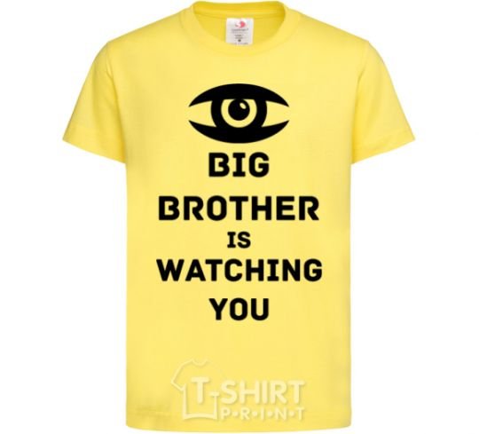 Kids T-shirt Big brother is watching you (eye) cornsilk фото