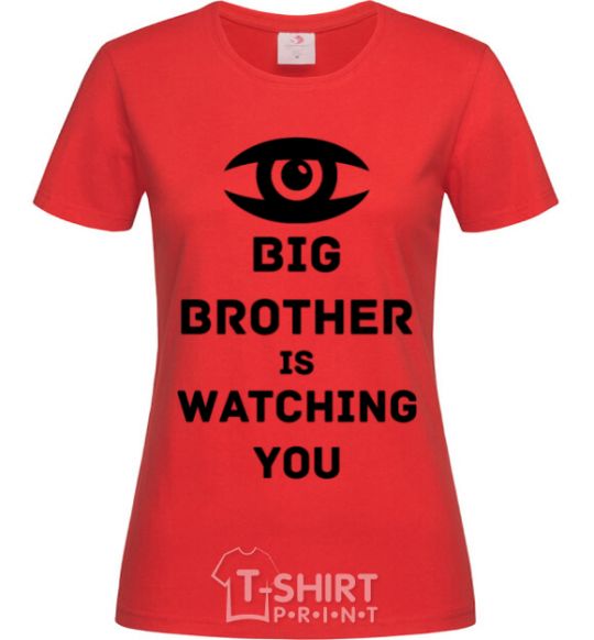 Women's T-shirt Big brother is watching you (eye) red фото