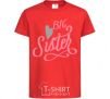 Детская футболка BIG sister розовая надпись Красный фото