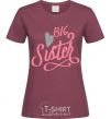 Women's T-shirt BIG sister pink inscription burgundy фото