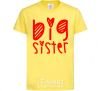 Kids T-shirt Big sister heart sign cornsilk фото