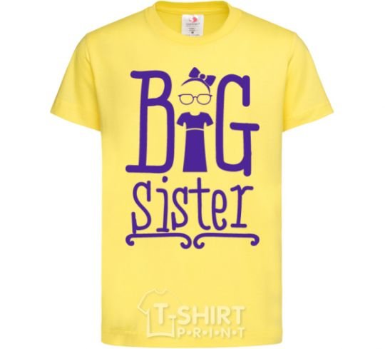 Kids T-shirt Big sister with a sissy cornsilk фото