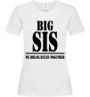 Women's T-shirt Big sis White фото