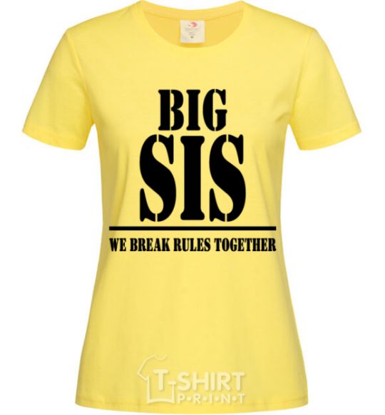 Women's T-shirt Big sis cornsilk фото