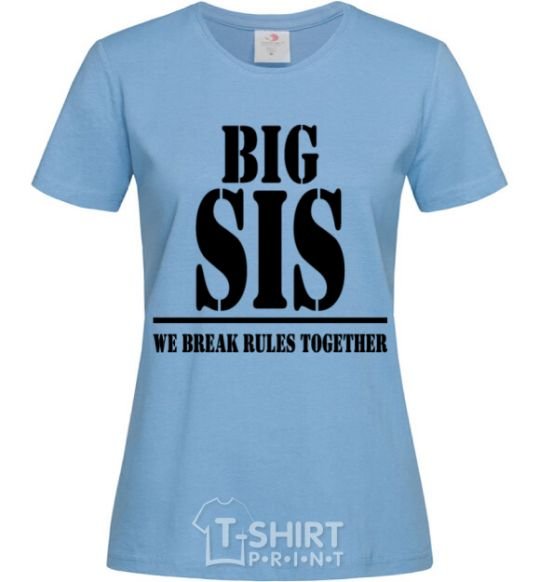 Women's T-shirt Big sis sky-blue фото