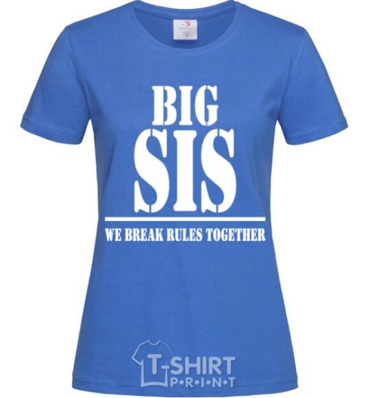 Women's T-shirt Big sis royal-blue фото