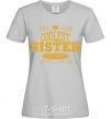 Women's T-shirt Coolest sister ever grey фото