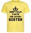 Men's T-Shirt Keep calm i have the cutest sister cornsilk фото