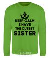 Sweatshirt Keep calm i have the cutest sister orchid-green фото