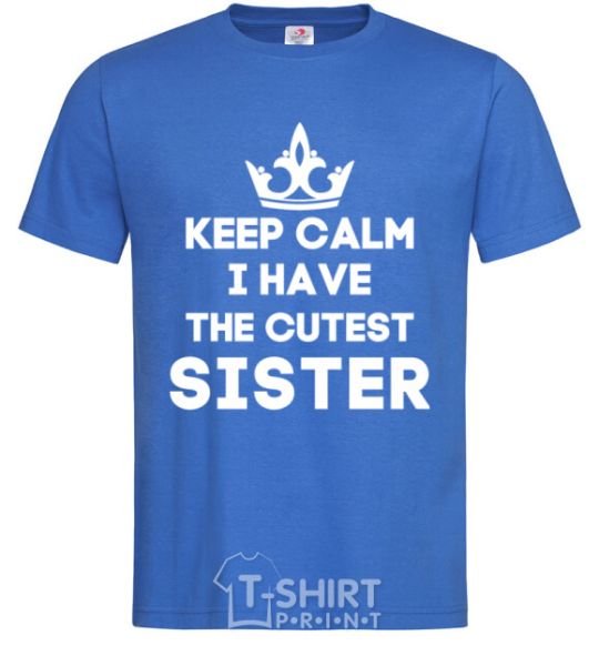 Мужская футболка Keep calm i have the cutest sister Ярко-синий фото