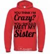 Men`s hoodie You think i'm crazy bright-red фото