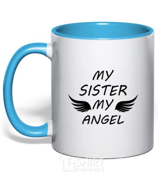 Mug with a colored handle My sister my angel sky-blue фото
