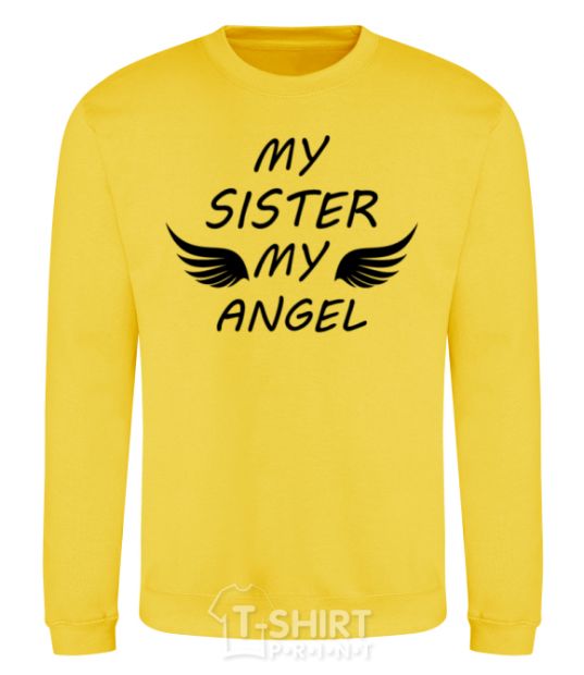 Sweatshirt My sister my angel yellow фото