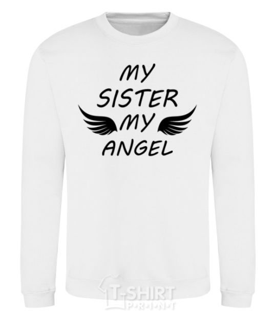 Sweatshirt My sister my angel White фото