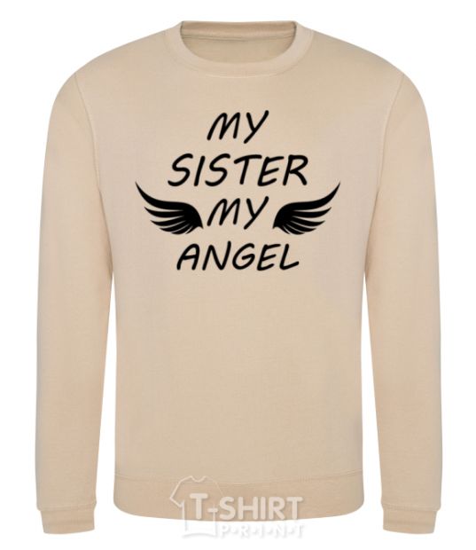 Sweatshirt My sister my angel sand фото