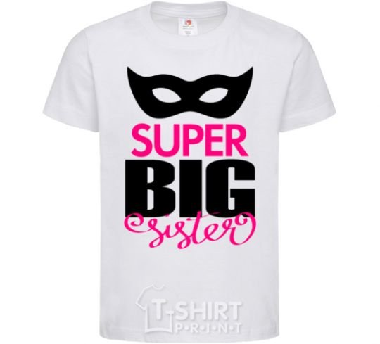 Kids T-shirt Super big sister White фото