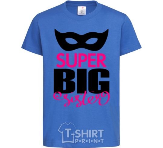 Kids T-shirt Super big sister royal-blue фото