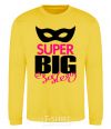 Sweatshirt Super big sister yellow фото