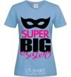 Женская футболка Super big sister Голубой фото