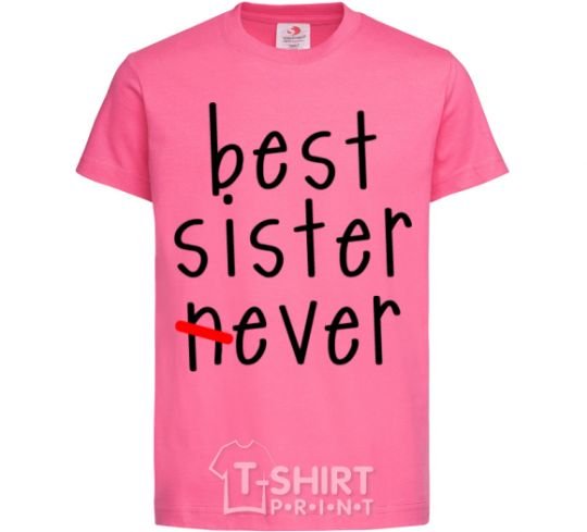 Kids T-shirt Best sister never-ever heliconia фото